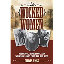 Wicked Women by Chris Enss